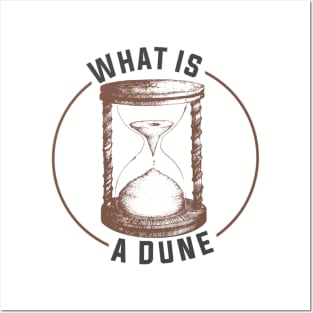 What Is A Dune Posters and Art